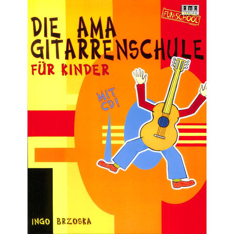 AMA Gitarrenschule für Kinder mit CD