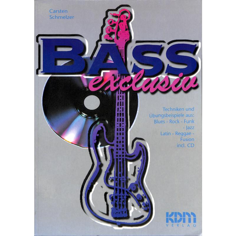 Bass Exclusiv inkl. CD, C. Schmelzer